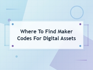 Where to Find Free Maker Codes for Digital Assets and Rewards